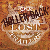 The Lost Trailers - Holler Back